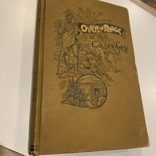 Over The Range To The Golden Gate by Stanley Wood 1891