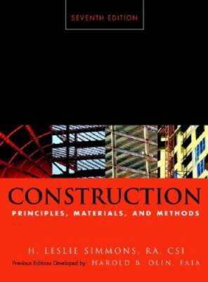 Construction Principles, Materials, and Methods - Hardcover - GOOD