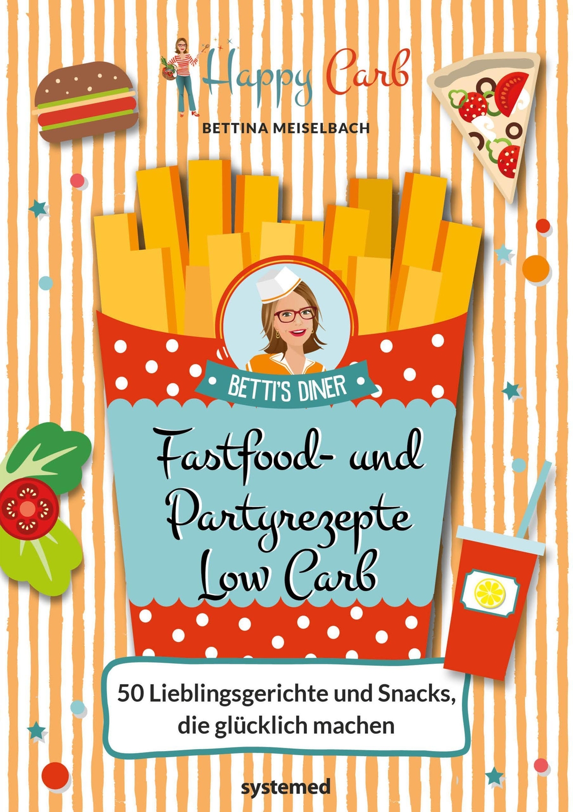 Thumbnail - Happy Carb: Fastfood- Und Partyrezepte Low Carb, Bettina Meiselbach
