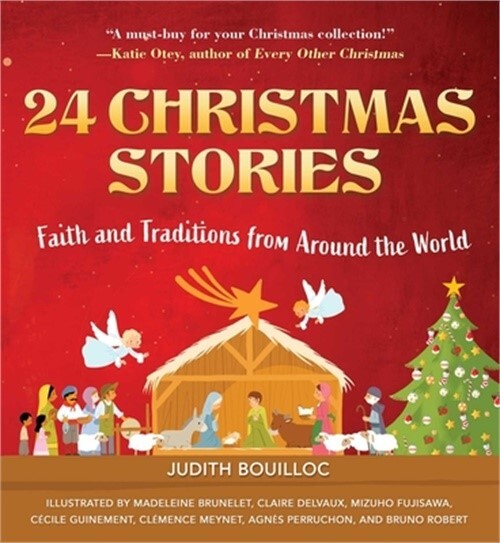 24 Christmas Stories: Faith and Traditions from Around the World (Hardback or Ca