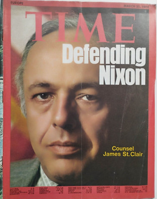 TIME MAGAZINE MARCH 1974 Defending Nixon Counsel James St Clair No Label