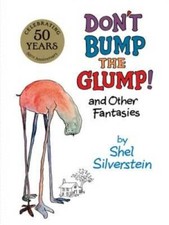 Don't Bump the Glump!: And Other Fantasies - Hardcover - VERY GOOD