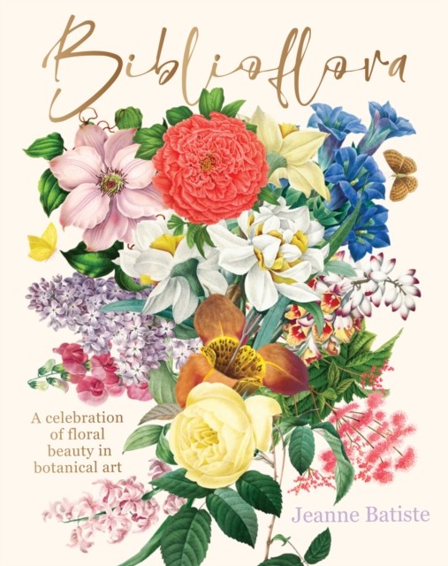Biblioflora: A celebration of floral beauty by Jeanne Batiste (HB 2024) - Image 5