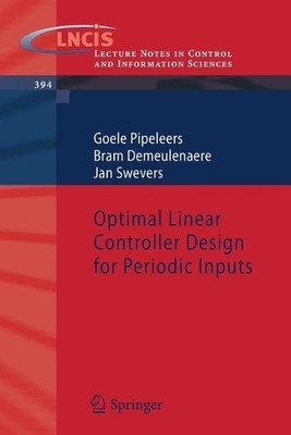 Optimal Linear Controller Design for Periodic Inputs - 9781848829749