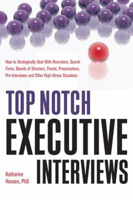 Top Notch Executive Interviews : How to Strategically Deal with R