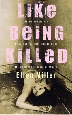 Like Being Killed by Miller, Ellen 1860493858 FREE Shipping
