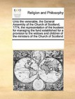 Unto the Venerable, the General Assembly of the Church of Scotland, 1774, the Representation of the Trustees for Managing the Fund Established for a Provision to the Widows and Children of the Ministers of the Church of Scotland by Multiple Contributors (Paperback / softback, 2010)