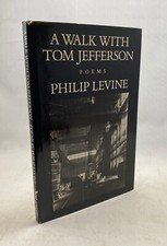 Philip LEVINE / A Walk with Tom Jefferson First Edition 1988