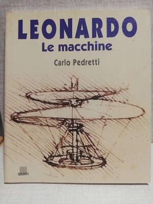 LEONARDO LE MACHINES Carlo Pedretti e Giunti 