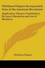 Old Essex Chapter Incorporated Sons of The American Revolution Application CH
