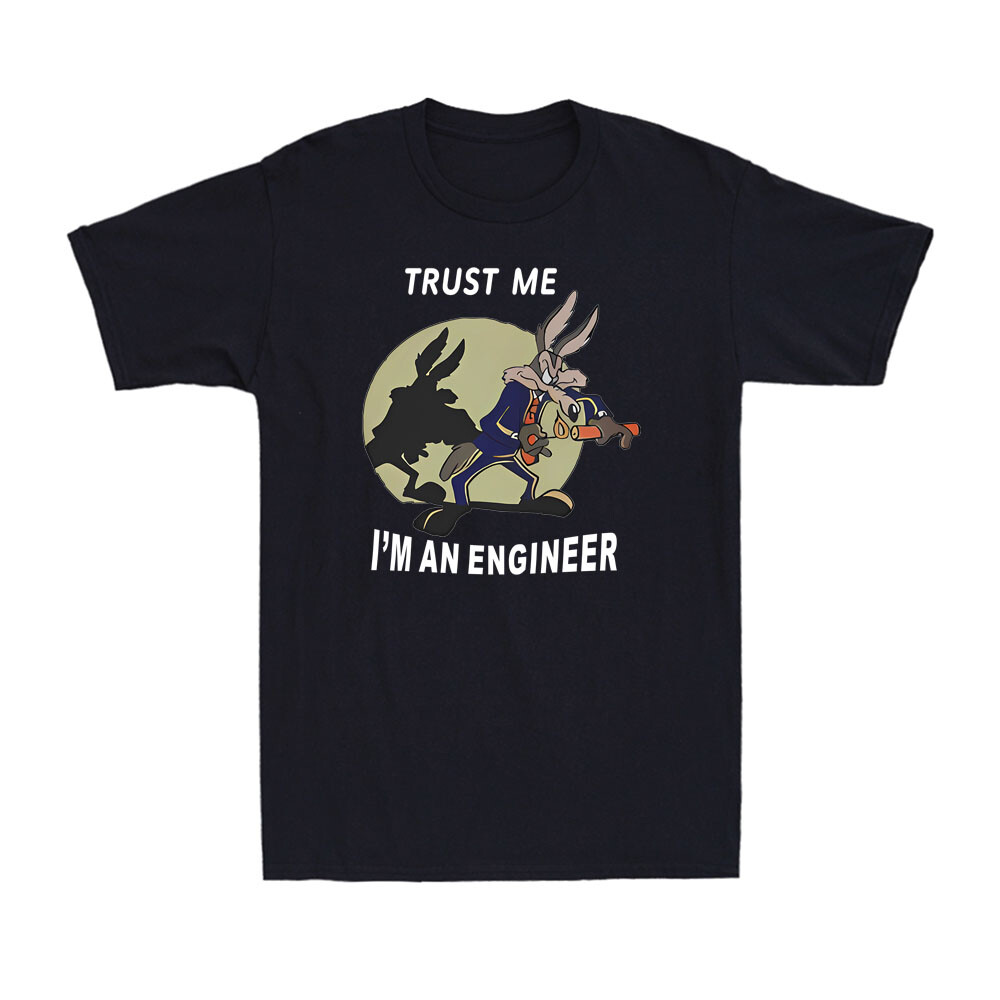 Trust Me I Am An Engineer Coyote Cart Animal Funny Gift Men's Cotton T-Shirt