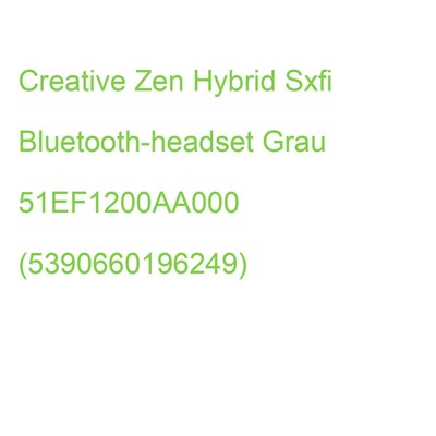 Creative Zen Hybrid Sxfi Kopfhörer Grau 51EF1200AA000 (5390660196249)