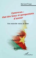 Bernard Puepi | Cameroun: éTat Des Lieux Et Perspectives D'avenir | Taschenbuch