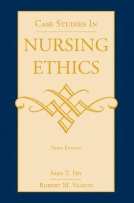 Case Studies in Nursing Ethics Paperback Sara T., Veatch, Robert