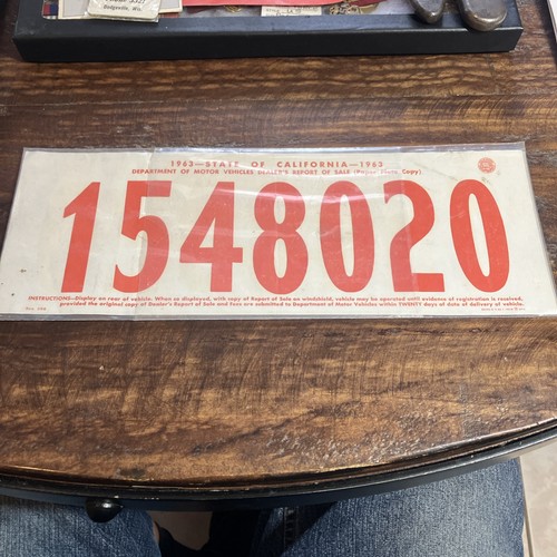 1963 Vintage California Temporary Paper Drive away License Plate