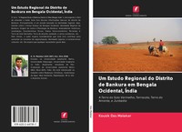 Kousik Das Malakar | Um Estudo Regional Do Distrito De Bankura Em Bengala...