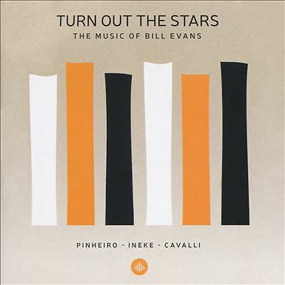 Turn out the Stars: The Music of Bill Evans by Massimo Cavalli/Eric...