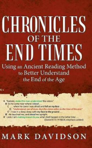 Thumbnail - Chronicles Of The End Times: Using An Ancient Reading Method To Better