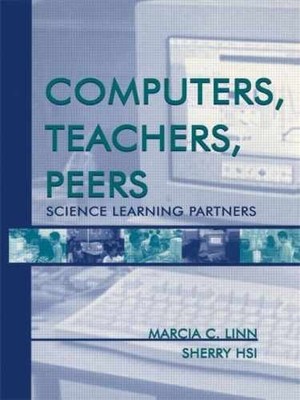 Computers, Teachers, Peers: Science - Paperback, by Linn Marcia C.; - Very Good