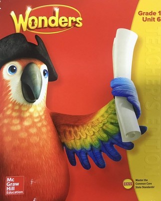 Wonders Grade 1 Unit 6 - Teacher's Edition [Spiral-bound] unknown author