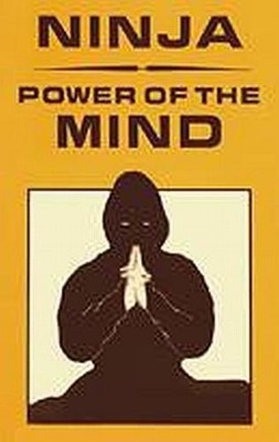 Ninja Power of the Mind by Toshitora Yamashiro - NEW