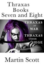 Martin Scott Thraxas Books Seven and Eight (Paperback) (UK IMPORT)