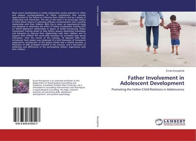 Father Involvement in Adolescent Development Ercan Kocayörük