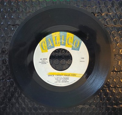 The Skyliners  Since I Don't Have You  on Calico  Doo Wop 45