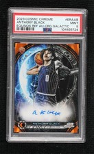 2023 Cosmic Chrome Orange Galactic Refractor 17/25 Anthony Black PSA 9 Auto 2u3