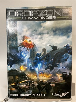 Dropzone Commander Reconquest Phase 1 Hawk Wargames Rulebook