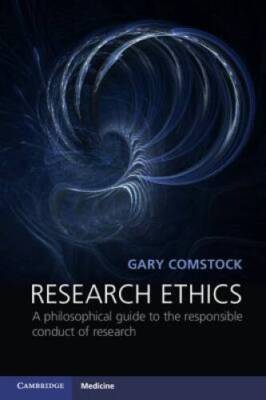 Research Ethics: A Philosophical Guide to the Responsible Conduct of Rese - GOOD