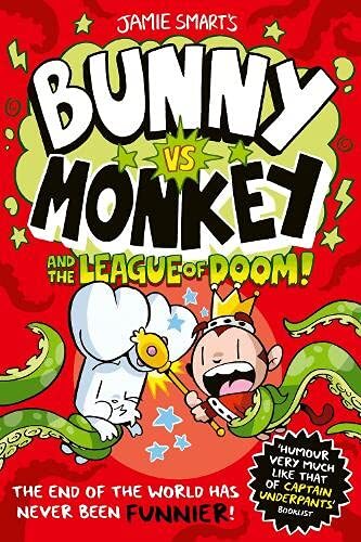 Bunny vs Monkey and the League of Doom!: 3 By Jamie Smart