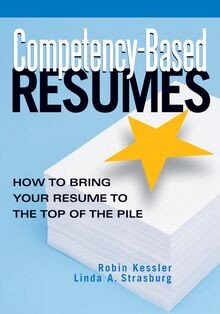 Competency-Based Resumes: How to Bring Your Resume to th... | Buch | Zustand gut