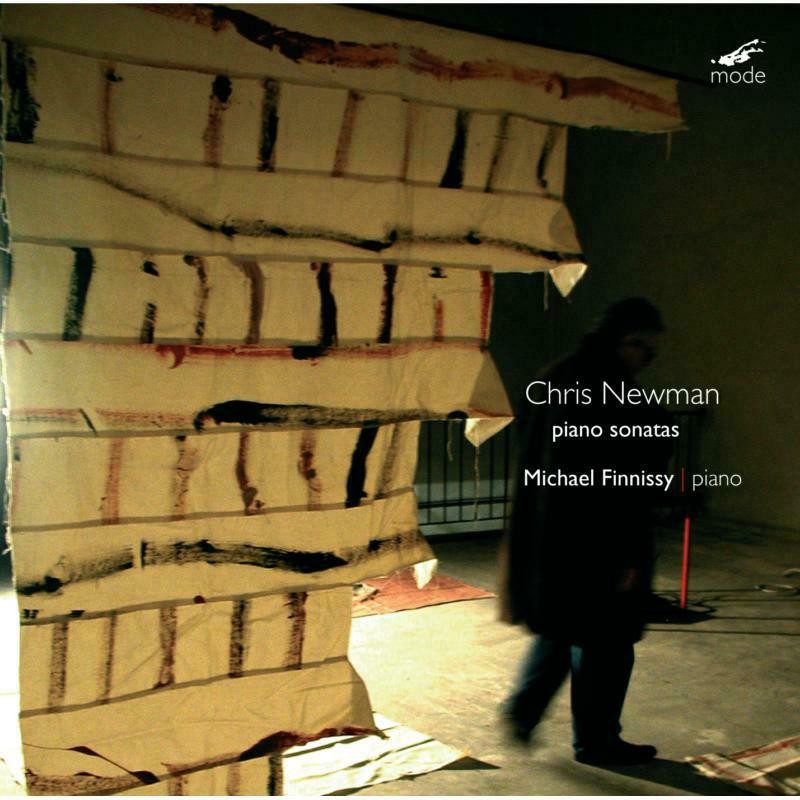 MOD-CD-201 Michael Finnissy Chris Newman: Piano Sonatas CD NEW