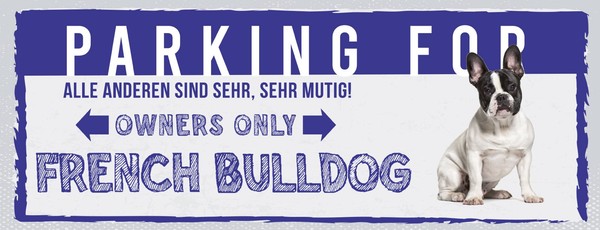 Blechschild 10X27 Cm Parking For French Bullbog Deko Geschenk Schild-image