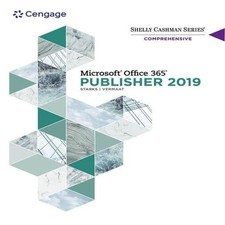 Shelly Cashman Series Microsoft Office 365  Publisher 2019 Comprehensive M...