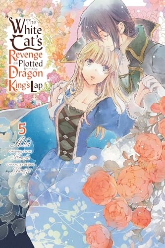 Yen Press White The Cat's Revenge As Plotted From The Dragon King's Lap, Vol. 5 - Image 3