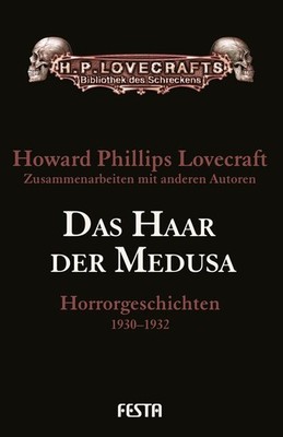 Das Haar der Medusa | H. P. Lovecraft | deutsch
