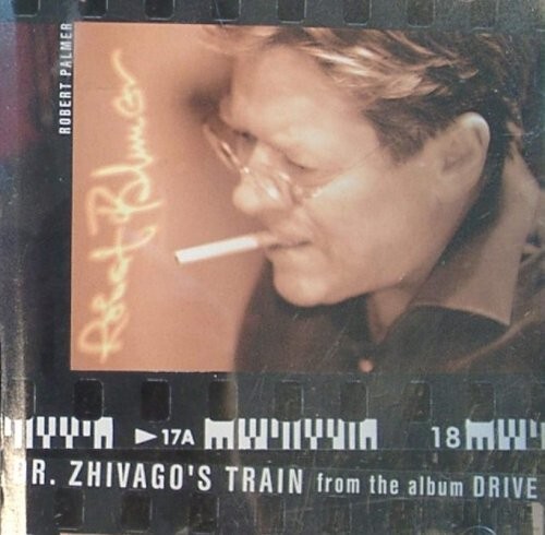 Dr. Zhivago's Train (Single from Drive Album) by Robert Palmer, CD, Promo, 2003 - Picture 1 of 3