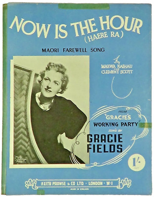 Now Is The Hour Klavier Gesang Noten Gracie Fields Maori Abschiedslied