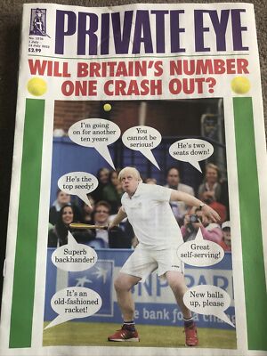Private Eye No 1576 Boris Johnson Will Britain's No 1 Crash Out Cover July 2022