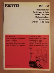 FAHR Ersatzteilliste Maishäcksler MH 70 Maize Choppers 1976 Parts List