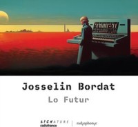 Josselin Bordat - Lo Futur - Cd - F600Z