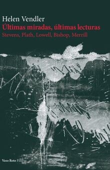 Últimas miradas, últimas lecturas: Stevens, Plath, ... | Buch | Zustand sehr gut