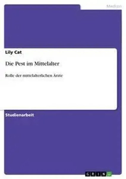Lily Cat | Die Pest Im Mittelalter | Taschenbuch | Deutsch (2012) | 28 S.-image