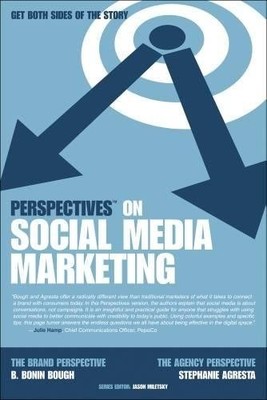 PERSPECTIVES ON SOCIAL MEDIA MARKETING By Stephanie Agresta & B. Bonin Bough NEW