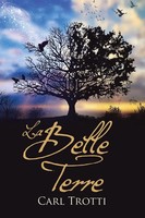 Carl Trotti | La Belle Terre | Taschenbuch | Englisch (2017) | [.]