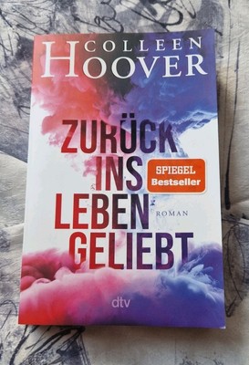 Zurück Ins Leben Geliebt von Colleen Hoover