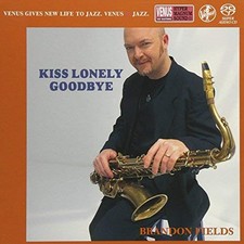 Brandon Fields Kiss Lonely Goodbye SACD From Japan CD 11tracks