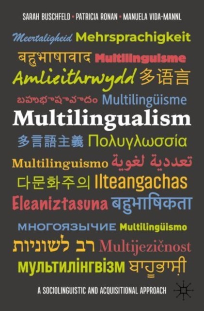 Multilingualism by Sarah Buschfeld, Patricia Ronan, Manuela V... - - Image 2